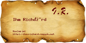 Ihm Richárd névjegykártya